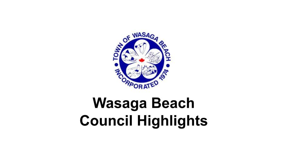 Wasaga Beach Council Highlights