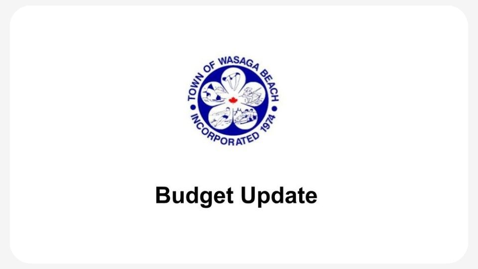 Town of Wasaga Beach Budget Update
