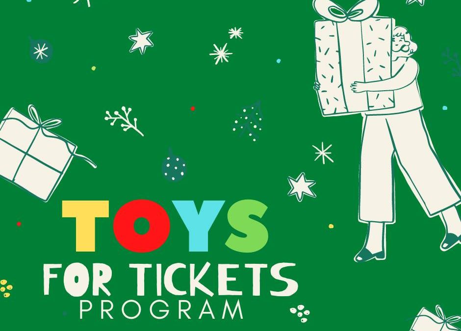 Toys For Tickets Campaign 2021