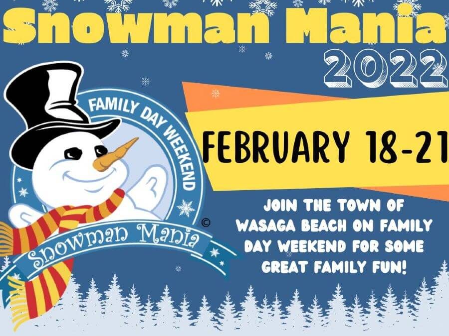 Snowman Mania 2022 February 18th to 21st