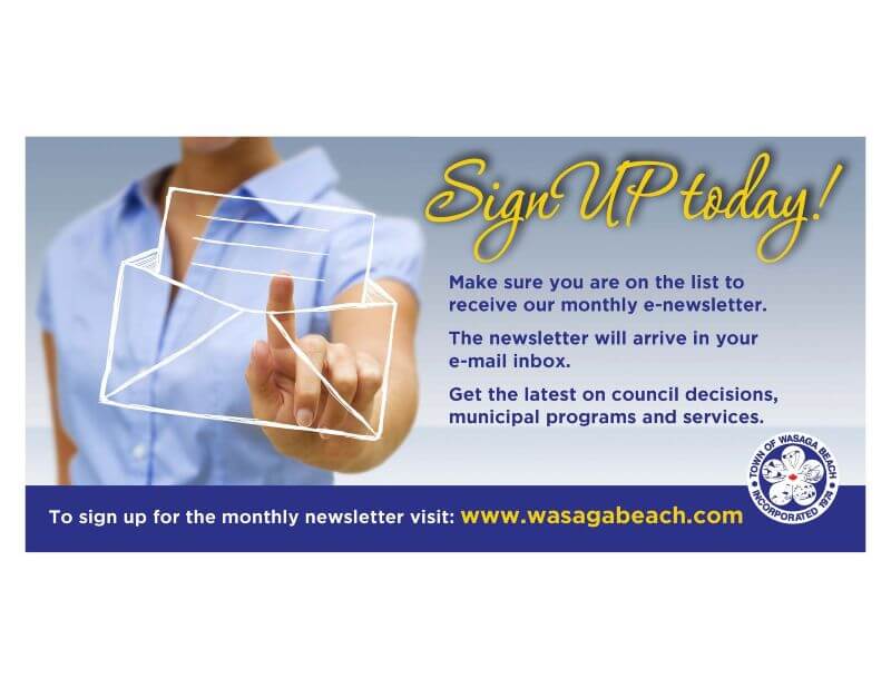 The Town of Wasaga Beach Sign Up For Our Monthly Newsletter