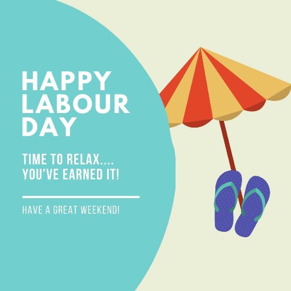 Happy Labour Day Weekend!